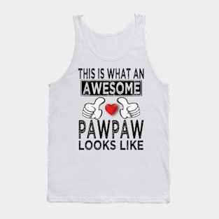 this is what an awesome pawpaw looks like Tank Top